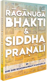 Raganuga Bhakti and Siddha Pranali