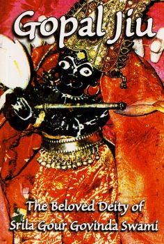 Gopal Jiu: The Beloved Deity of Srila Gour Govinda Swami