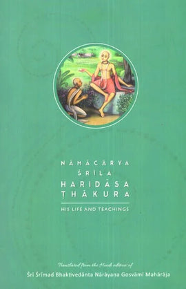 Namacarya Srila Haridasa Thakura
