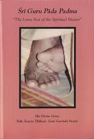 Sri Guru Pada Padma: The Lotus Feet of the Spiritual Master