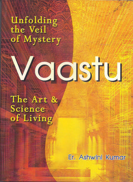 Vaastu: The Art And Science Of Living