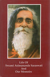 Life of Swami Asimananda Saraswati and Our Memoirs
