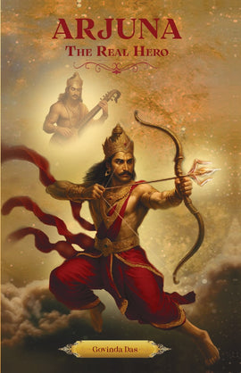Arjuna The Real Hero