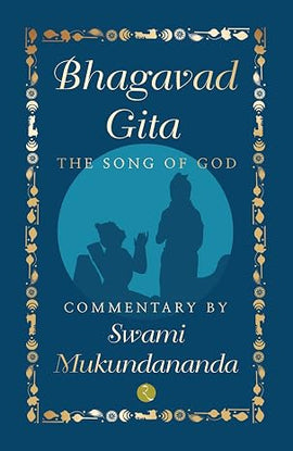 Bhagavad Gita - The Song Of God