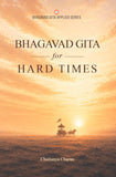 Bhagavad Gita for Hard Times