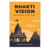 Bhakti Vision - Eastern Perspectives on Western Insights