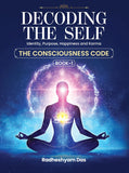 Decoding the Self ( Book 1)