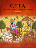 G.I.T.A. - Gita Illustrations Through Analogies (Part One)