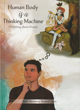 Human Body Is A Thinking Machine