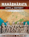 Mahabharat Myth Or History A Compendium Of Evidences