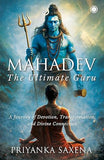 Mahadev: The Ultimate Guru