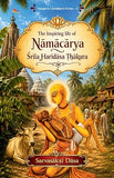 The Inspiring Life of Namacharya Srila Haridasa Thakura