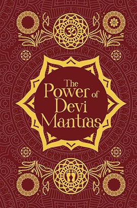 The Power Of Devi Mantras