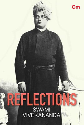 Reflections: Swami Vivekananda