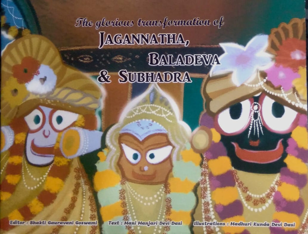 The Glorious Transformation Of Jagannath, Baladeva & Subhadra