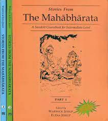 The Mahabharat A Sanskrit Coursebook for Intermediate Level (Set of 3 Volumes)