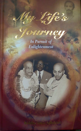 My Life's Journey (In Pursuit of Enlightenment)