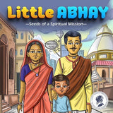 Little Abhay - Seeds Of a Spiritual Mission