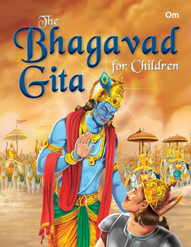 The Bhagavad Gita For Children