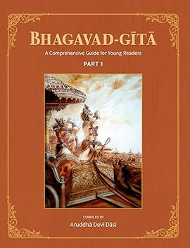 Bhagavad Gita (A Comprehensive Guide for Young Readers) - 1