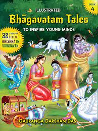 Illustrated BHAGAVATAM TALES to Inspire Young Minds - Book 4