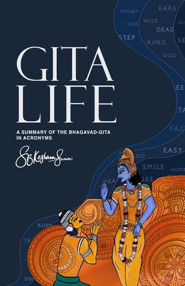 Gita Life- A Summary of the Bhagavad-gita in Acronyms