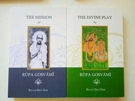 The Mission & The Divine Play By Rupa Gosvami