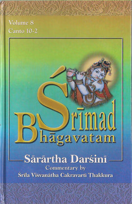 Srimad Bhagavatam: with the Sarartha-darsini commentary ((Vol-8) Canto 10-2