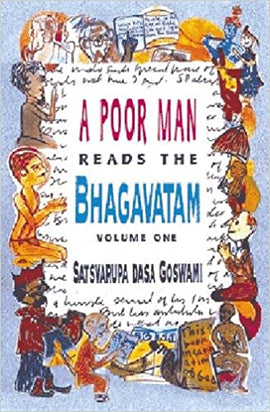 Poor Man Reads the Bhagavatam Vol.1