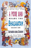 Poor Man Reads the Bhagavatam Vol.1