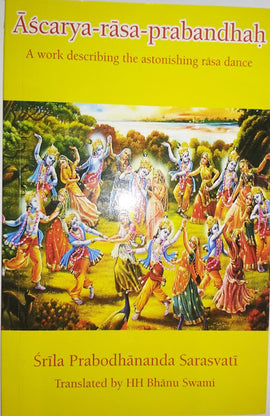 Ascarya Rasa Prabandhah: A Work Describing the Astonishing Rasa Dance