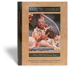 Back To Godhead Book: 1944-1960 The Pioneer Years