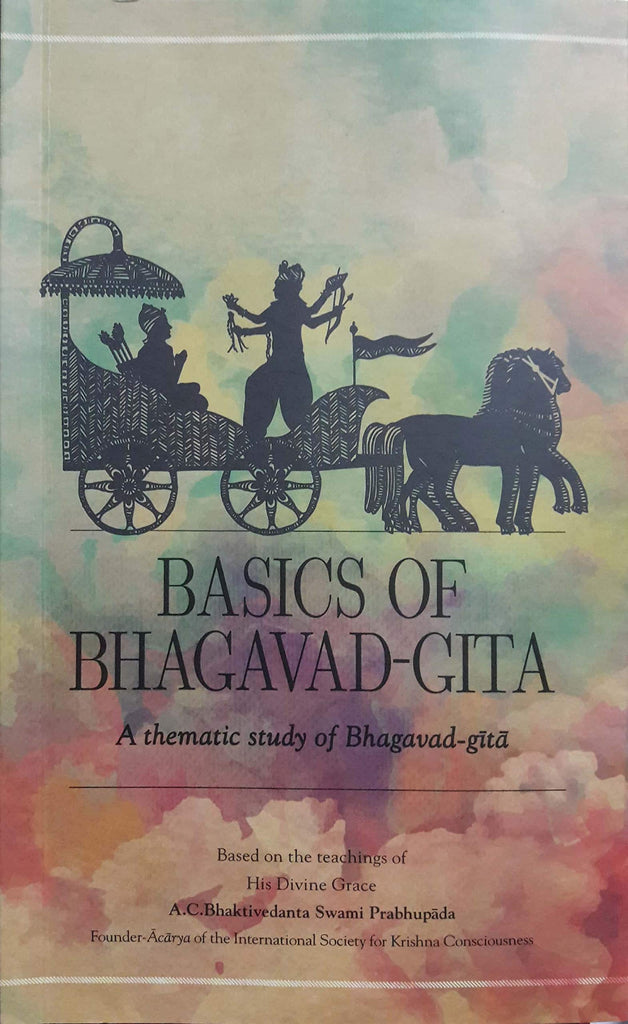 Basics Of Bhagavad Gita