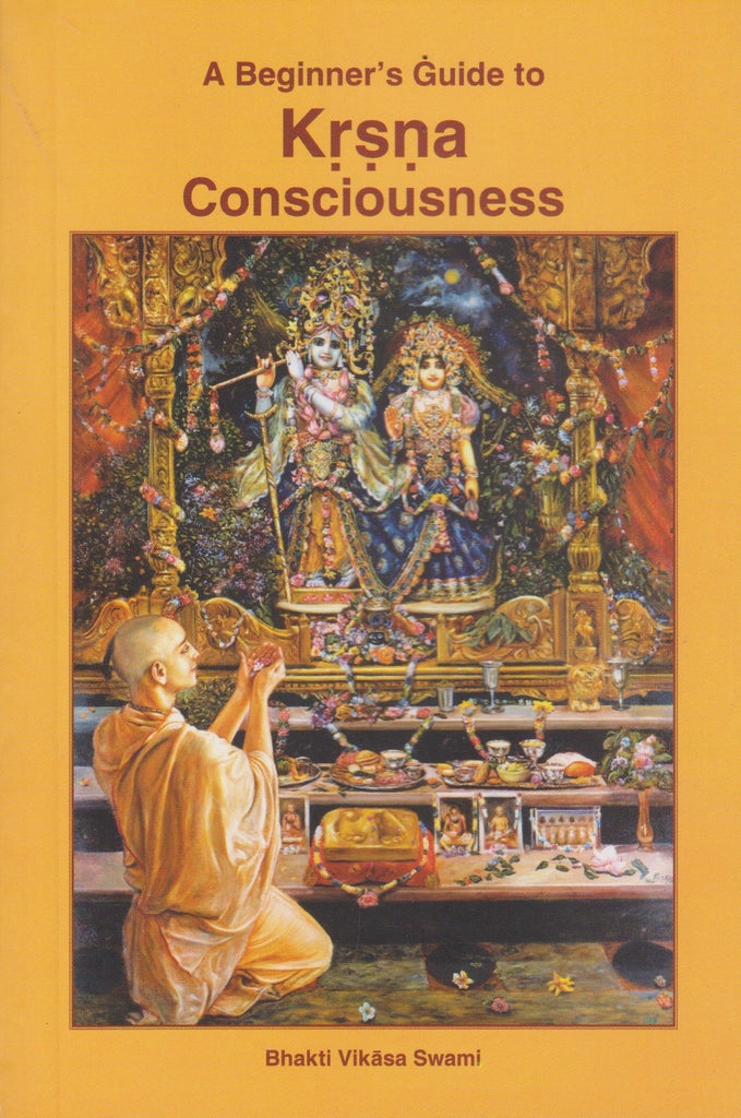 A Beginner's Guide To Krsna consciousness