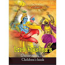 Dwarak Lila (Advent and Pastimes Part 2)