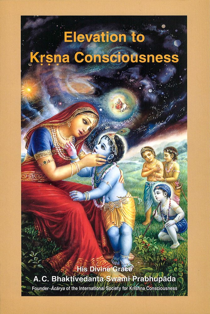 Elevation to Krsna Consciousness