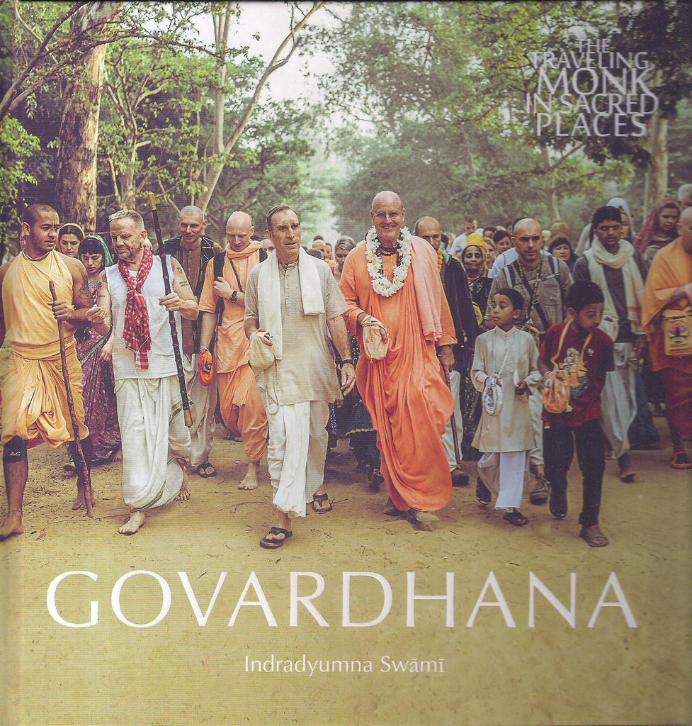 Govardhana: The Travelling In Sacred Places