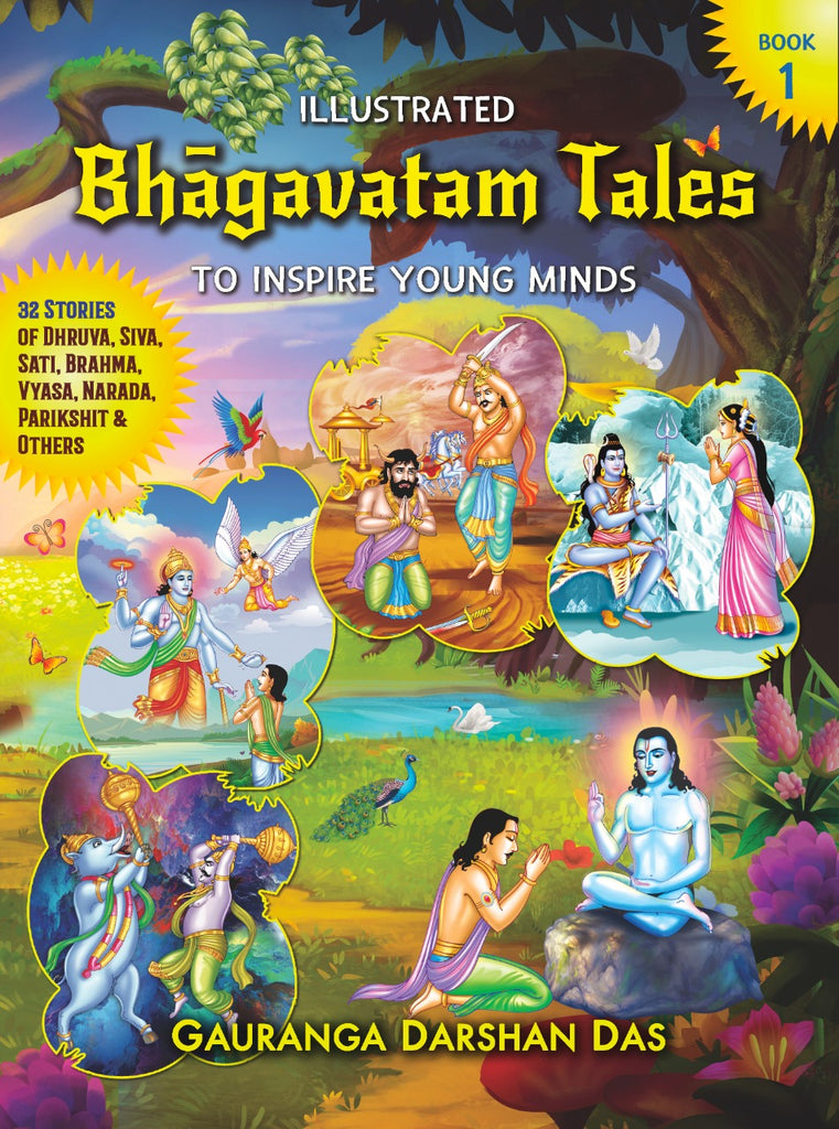 Illustrated BHAGAVATAM TALES to Inspire Young Minds - Book 1