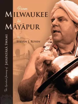 MILWAUKEE TO MAYAPUR