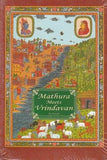 Mathura Meets Vrindavan (Soft binding)