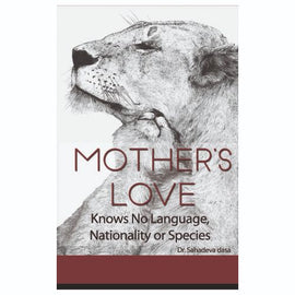 Mother's Love : Knows No Language, Nationality Or Species