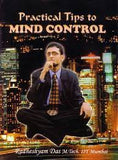 Practicle Tips to Mind Control