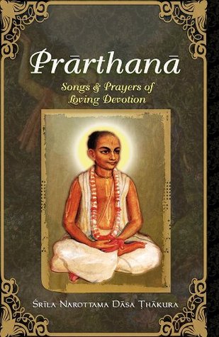 Prarthana : Songs & Prayers of Loving Devotion