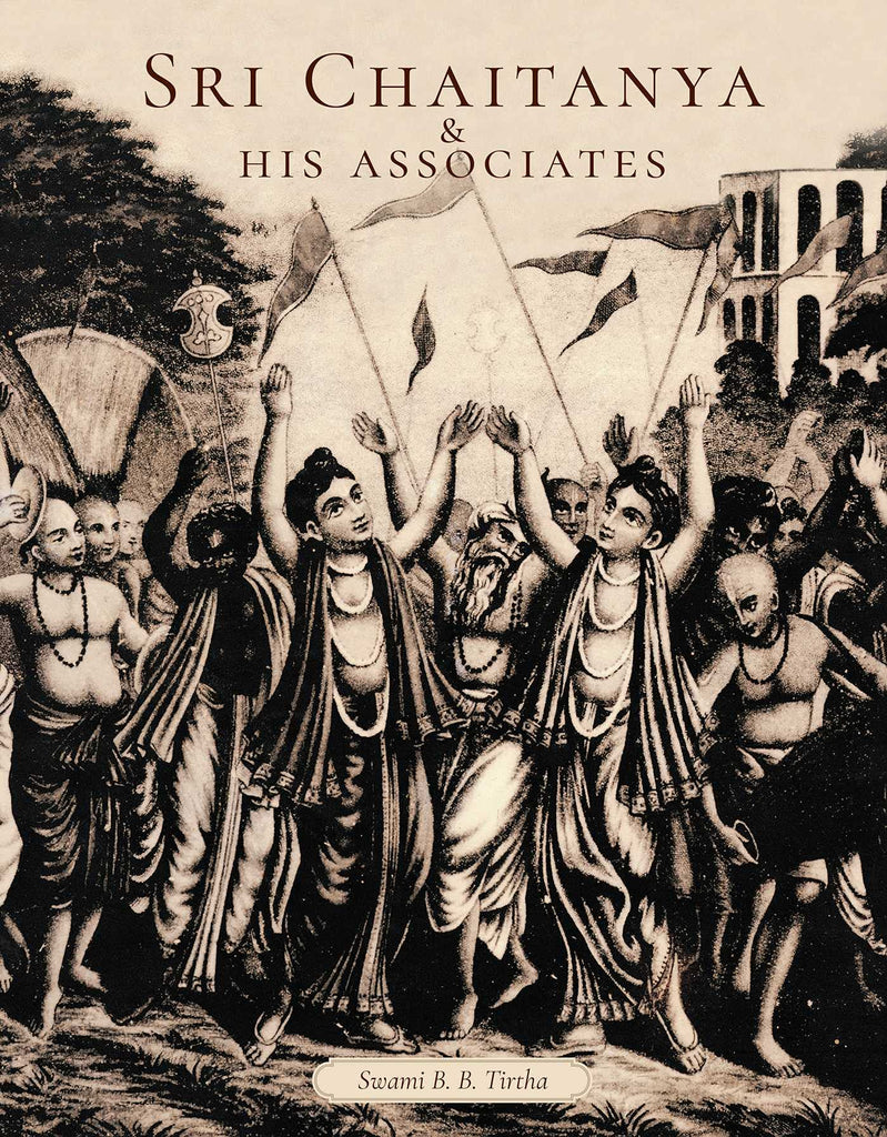 Sri Chaitanya & His Associates