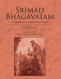 Srimad Bhagavatam-A Comprehensive Guide for Young Readers: Canto 2