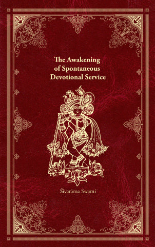 The Awakening of Spontaneous Devotional Service