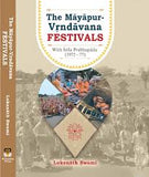 The Mayapur Vrindavan Festivals