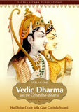 Vedic Dharma and the Grhastha-ashrama (vol 1)