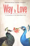 Way to Love - A Commentary on the Narada Bhakti Sutra