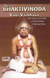 Bhaktivinoda Vani Vaibhava Volume 1